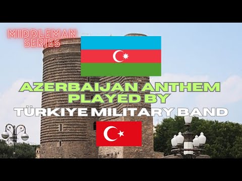 Azerbaijan Anthem played by Türkiye