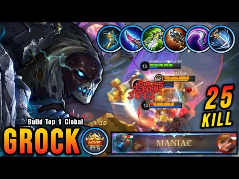 25 Kills + MANIAC!! Grock Brutal Damage Build - Build Top 1 Global Grock ~ MLBB