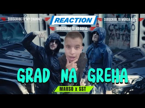 MARSO x SST - GRAD NA GREHA | REACTION