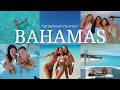 BAHAMAS VLOG Girls Spring Break Trip