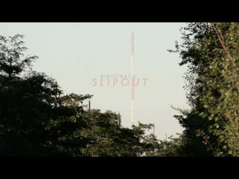 Video thumbnail for Slipout
