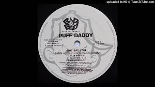 Puff Daddy - Satisfy You (Remix Instrumental) (feat. Lil&#39; Kim &amp; Mario Winans)