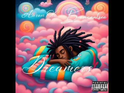 1k sub special | Dreamers | Aaron Oli | Feat. Bravocantsee