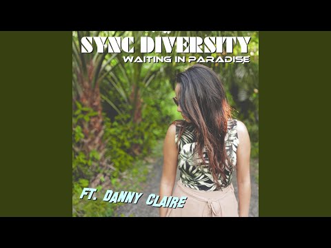 Waiting in Paradise (feat. Danny Claire)