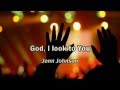 God I Look to You - Jenn Johnson (lyrics) (Bethel ...