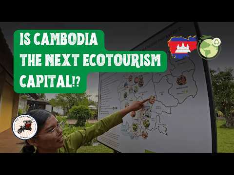 Is Cambodia the World's Next Ecotourism Capital? 🌿🇰🇭