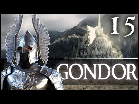ELDACAR! Third Age: Total War (DAC AGO SUS) - Gondor - Episode 15
