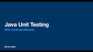 Introduction to Java Unit Testing  - JUnit + Mockito
