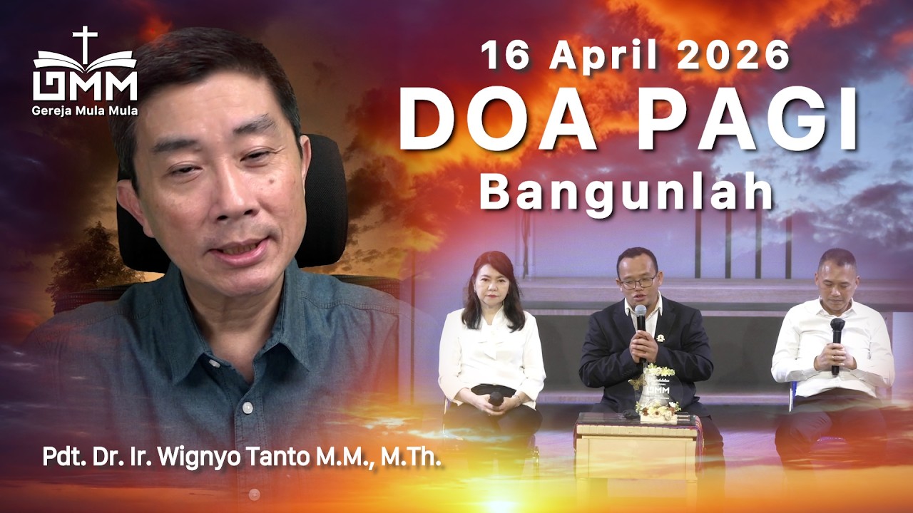 DOA PAGI | Bangunlah – 16 April 2026 | Ps. Wignyo Tanto