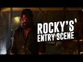 Rocky's Entry Scene | KGF | Yash | Prashanth Neel