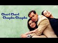 Chori Chori Chupke Chupke Full Length Movie | Salman Khan,Rani Mukerji,Preity Zinta