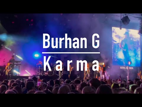 Burhan G - Karma (feat. L.O.C.), Live Tivoli - 4K