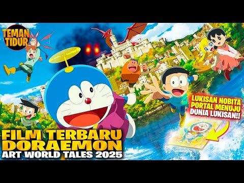 FILM  DORAEMON TERBARU 2025 ‼️SERU BANGET‼️LUKISAN JELEK NOBITA MENYELAMATKAN DUNIA LUKISAN‼️