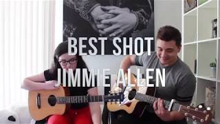 Jimmie Allen - Best Shot (ACOUSTIC COVER)