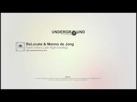 ReLocate & Menno de Jong - Spirit (Infra's Late Night Bootleg) [HD]