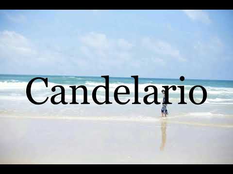How To Pronounce Candelario🌈🌈🌈🌈🌈🌈Pronunciation Of Candelario