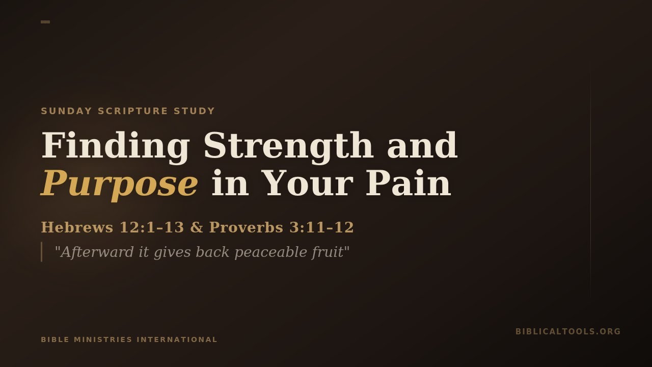 Finding Strength and Purpose in Your Pain — Hebrews 12
