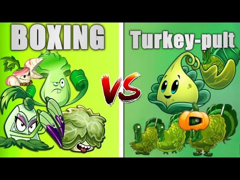 TURKEY-PULT vs Team BOXING - Who Will Win? PvZ 2 Plant vs Team Plant