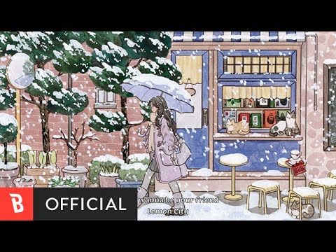 [Lyrics Video] Lemon City(레몬시티) - Don't wanna be your friend