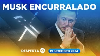 DESPERTA ICL - 19/09/24 - TWITTER SERÁ NOVAMENTE BLOQUEADO; MAGNATA ADMITE “NEGOCIAÇÃO” COM BRASIL