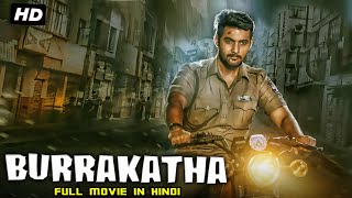 Burrakatha Full Movie Dubbed In Hindi  Mishti Chak