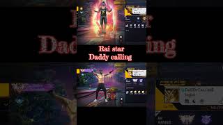 Rai Star vs Daddy Calling 😎 #shorts