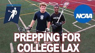 PREPPING FOR COLLEGE LACROSSE!!
