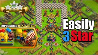 Easily 3 star The Impossible Challenge with swag | COC New event attack (clash of clans)