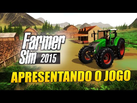 Farmer Sim 2015 - Apresentando o Jogo PT-BR
