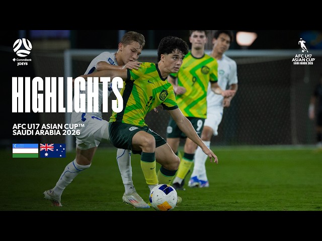 Uzbekistan U17 v Australia U17 | Match Highlights | AFC U17 Asian Cup™ Saudi Arabia 2026