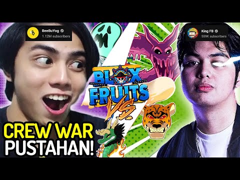 KINGFB VS BEEBUYOG PART 2! CREW PUSTAHAN SA BLOXFRUIT! | Roblox (BloxFruits #60)