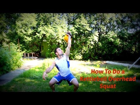 How To Do an Overhead Kettlebell Squat