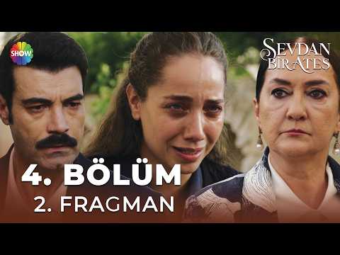 Sevdan Bir Ateş 4. Bölüm 2. Fragmanı