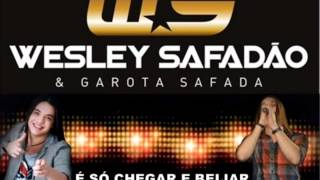 GAROTA SAFADA (PART. DJ JOÃO BRASIL) - É SÓ CHEGAR E BEIJAR (DVD 2012)