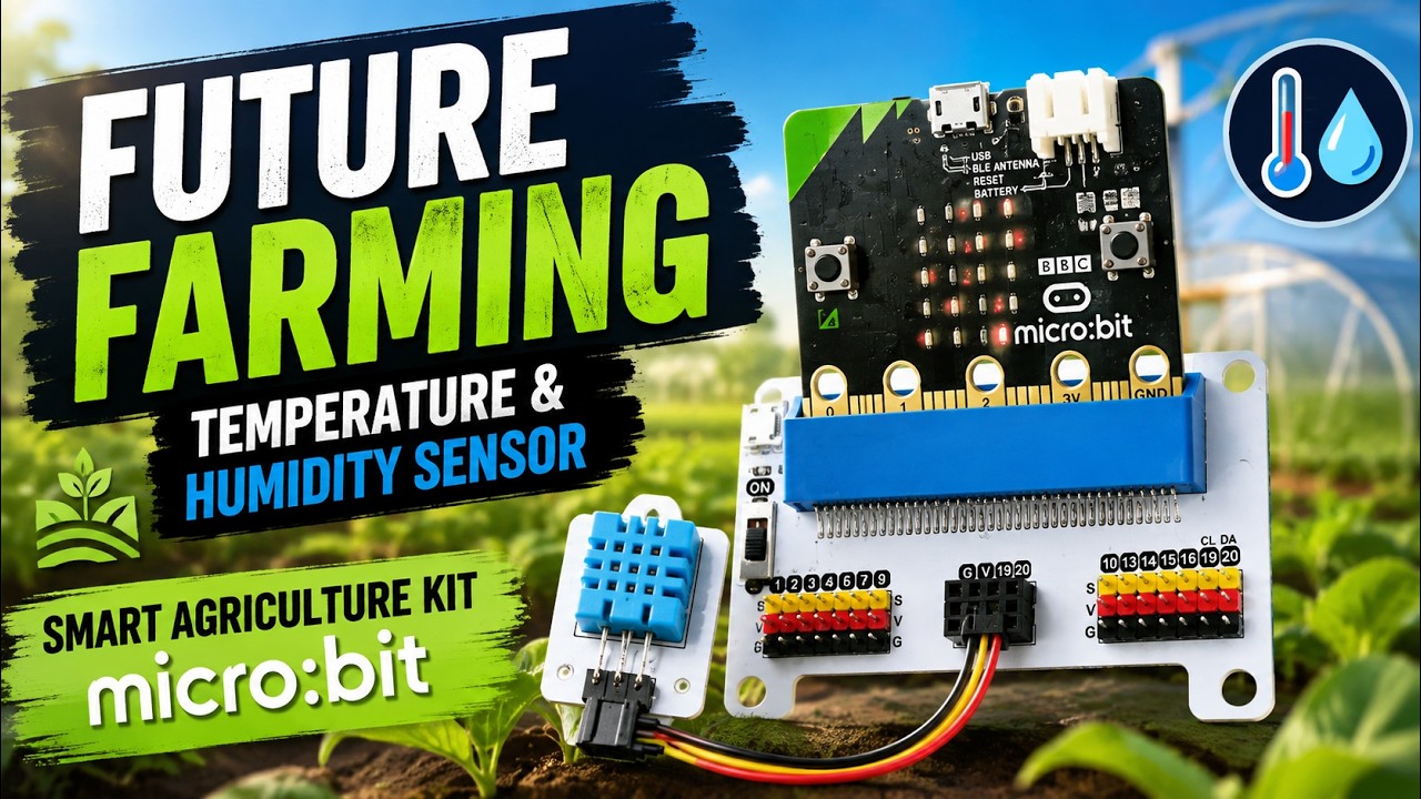 ELECFREAKS Smart Agriculture Kit Tutorial | Temperature & Humidity Sensor