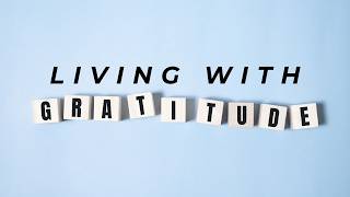 Living With Gratitude