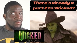 Wicked for Good Trailer reaction | There's already a Part 2 to Wicked?
