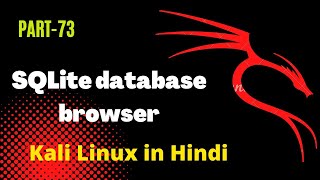SQLite DB Browser Tutorial: Create & Read Databases | Kali Linux Tool