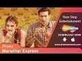 Marudhar Express 2019 Tara Alisha Berry Kunaal Roy Kapur Rajesh Sharma Latest Hindi Movie