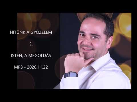 Georgisz: Isten, a megoldás (HGy-2) 20/11/22