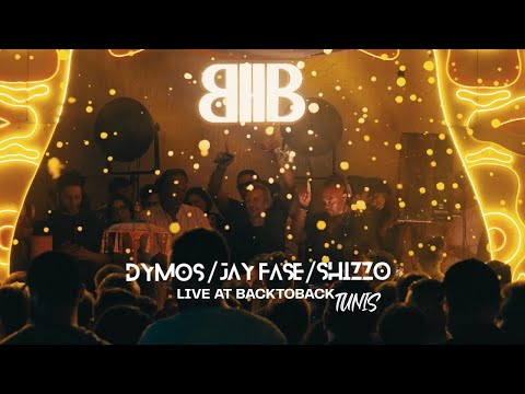 Dymos & JayFase & Shizzo @ BackToBack TUNIS (Extended Dj Set)