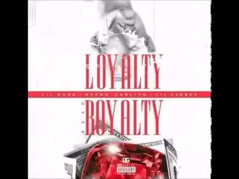 Lil Durk Loyalty over  Royalty (official)