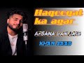 Haqeeqat Ka Agar Afsana Ban Jaye Official2025 Khan Saab