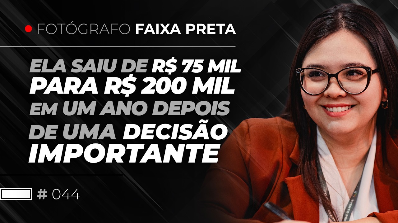 Essa fotógrafa de família saiu de R$ 75 mil para R$ 200 mil em um ano | #044