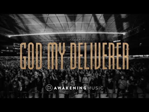 God My Deliverer (LIVE) – Daniel Hagen | Awakening Music