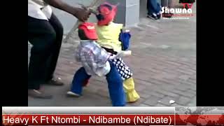 Heavy K ft Ntombi - Ndibambe (Sept 2018) Fan Video