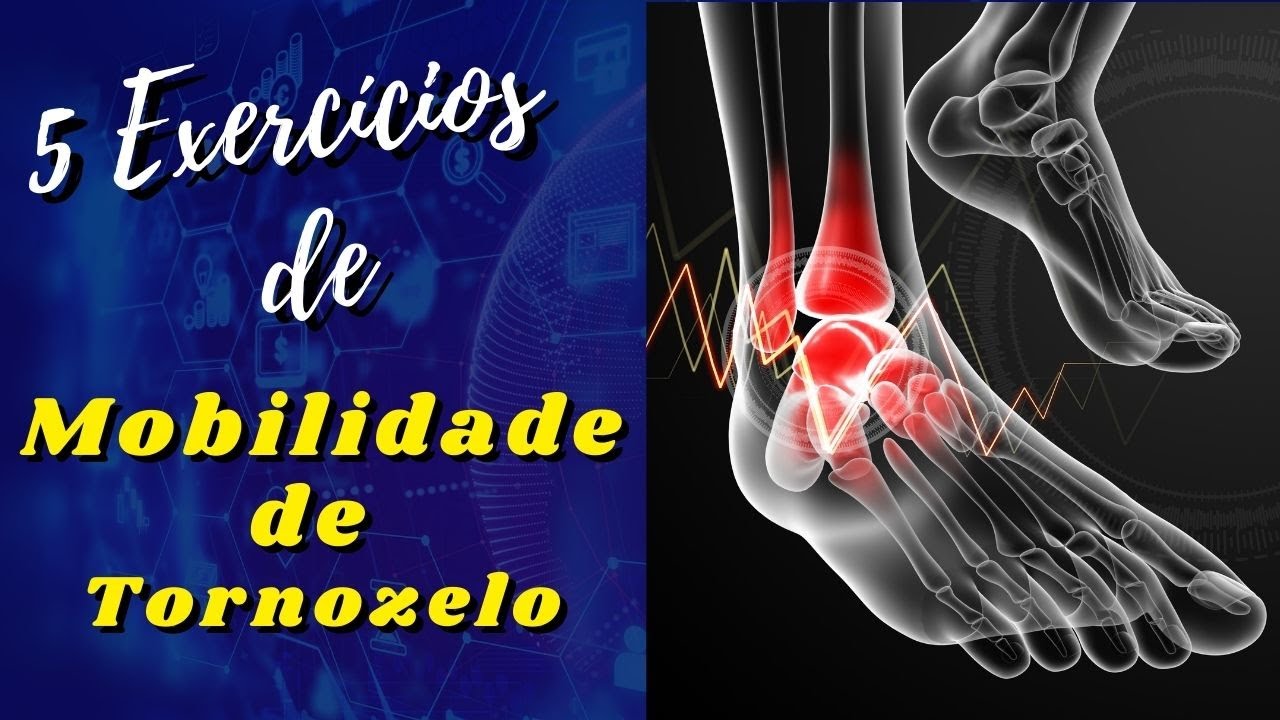 5 EXERCÍCIOS PARA MOBILIDADE DE TORNOZELO (ANKLE MOBILITY)