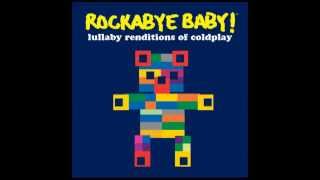 Trouble - Lullaby Renditions of Coldplay - Rockabye Baby!