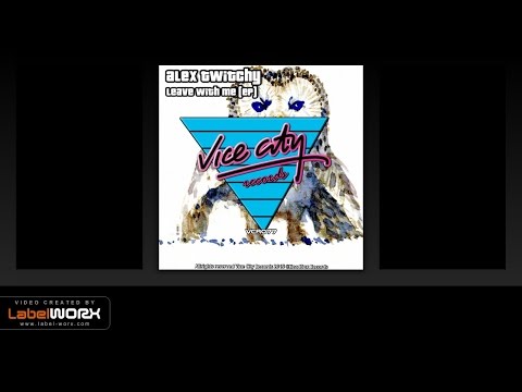 Alex Twitchy - Leave With Me (Original Mix)