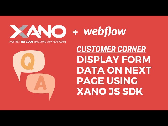 Display Form Data in Webflow using the Xano SDK